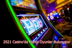 2021 Casino’da Hangi Oyunlar Bulunuyor
